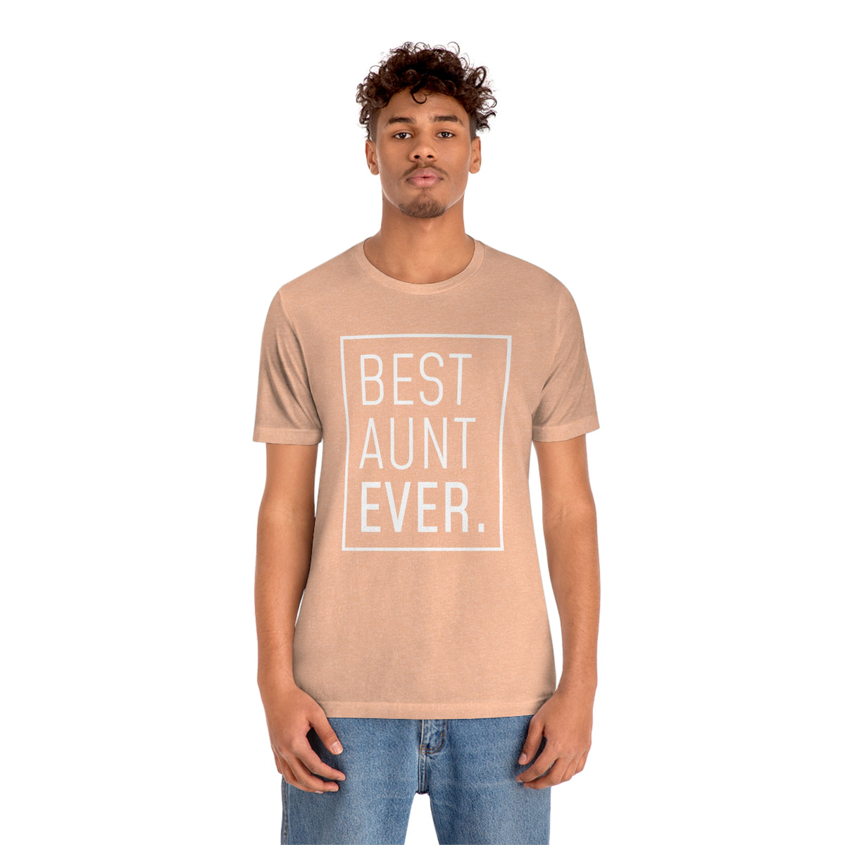 Funny Aunt Gift: Best Aunt Ever T-Shirt — photo 21