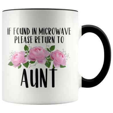 Aunt Gift Ideas for Birthday Christmas If Found In Microwave Please Return To Aunt Coffee Mug Tea Cup 11 ounce $14.99 | Black Drinkware