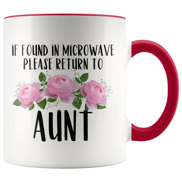 Aunt Gift Ideas for Birthday Christmas If Found In Microwave Please Return To Aunt Coffee Mug Tea Cup 11 ounce $14.99 | Red Drinkware