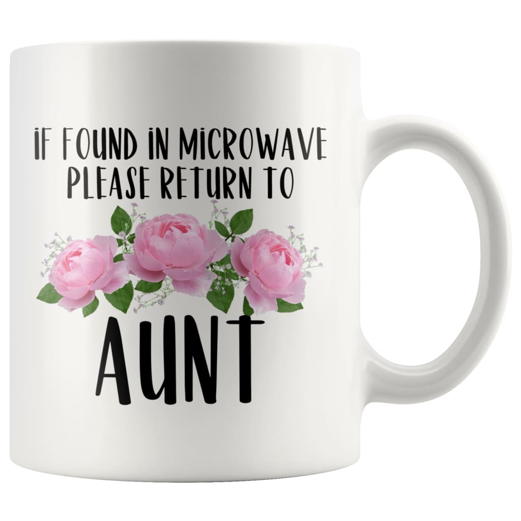 Aunt Gift Ideas for Birthday Christmas If Found In Microwave Please Return To Aunt Coffee Mug Tea Cup 11 ounce — photo 7