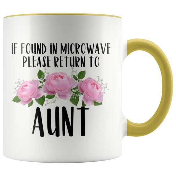 Aunt Gift Ideas for Birthday Christmas If Found In Microwave Please Return To Aunt Coffee Mug Tea Cup 11 ounce $14.99 | Yellow Drinkware