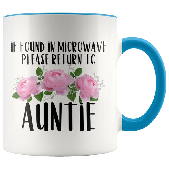 Auntie Gift Ideas for Birthday Christmas If Found In Microwave Please Return To Auntie Coffee Mug Tea Cup 11 ounce $14.99 | Blue Drinkware