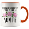 Auntie Gift Ideas for Birthday Christmas If Found In Microwave Please Return To Auntie Coffee Mug Tea Cup 11 ounce $14.99 | Orange Drinkware