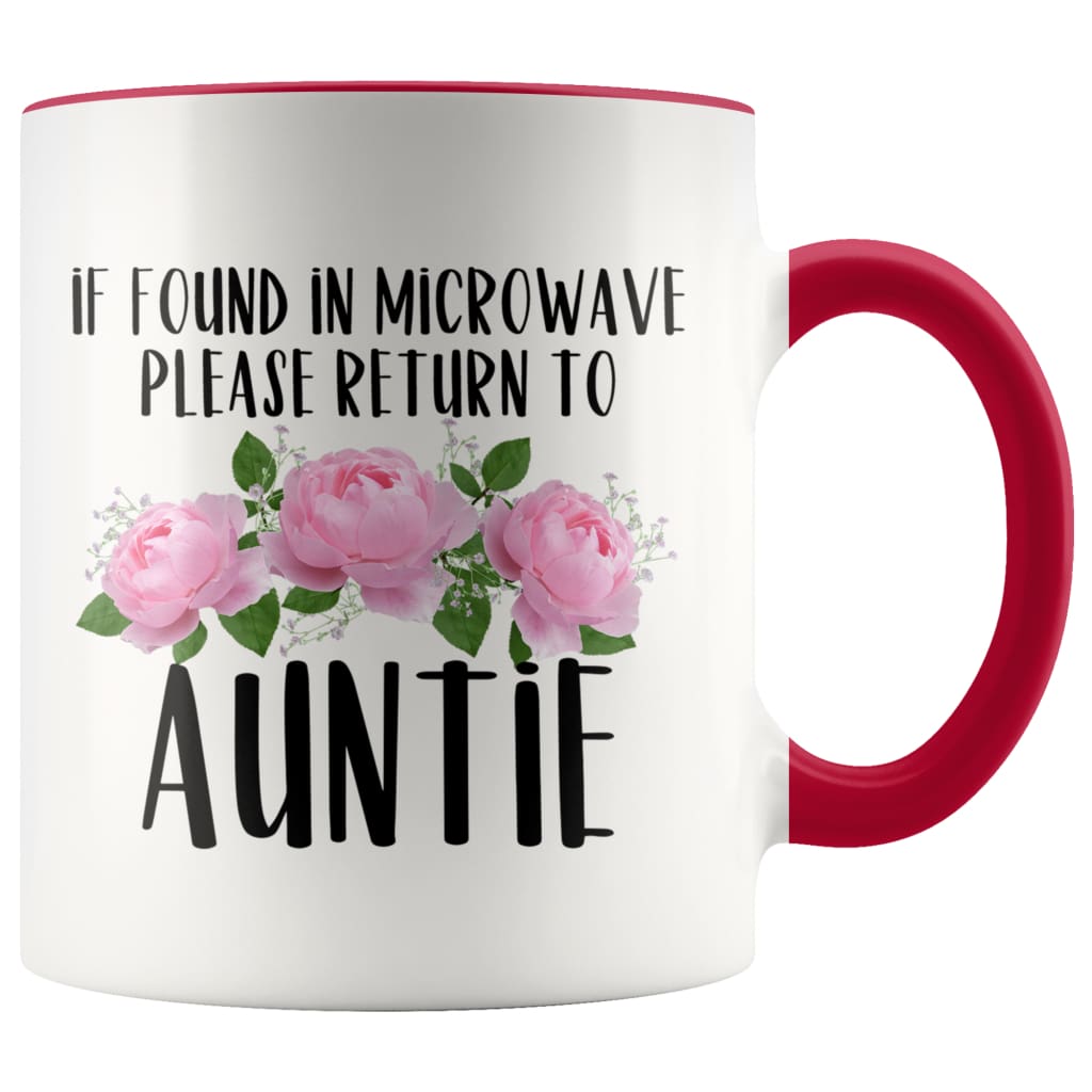 Auntie Gift Ideas for Birthday Christmas If Found In Microwave Please Return To Auntie Coffee Mug Tea Cup 11 ounce — photo 6