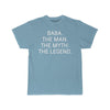 Baba Gift - The Man. The Myth. The Legend. T-Shirt $14.99 | Sky Blue / S T-Shirt