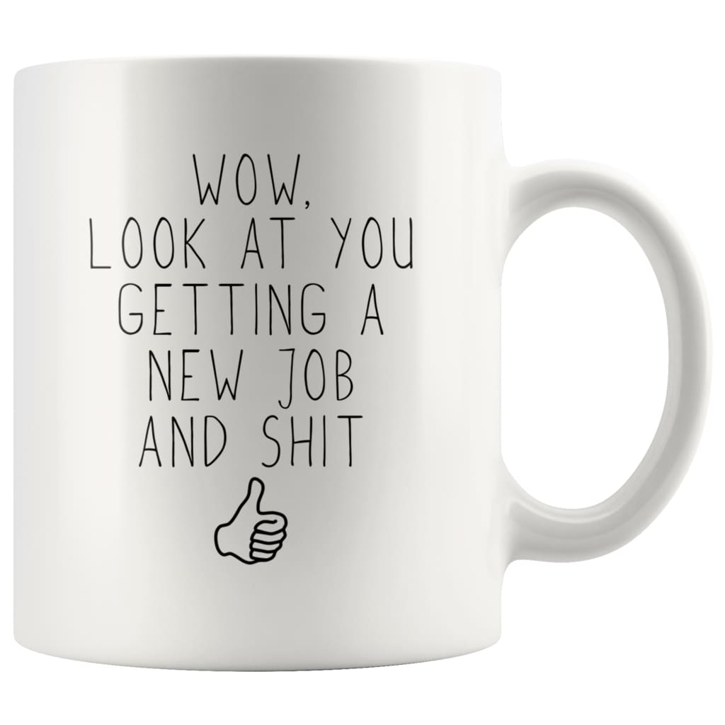 BackyardPeaks: Funny New Job Gift Coffee Mug — photo 1
