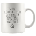 BackyardPeaks: Funny New Job Gift Coffee Mug - BackyardPeaks