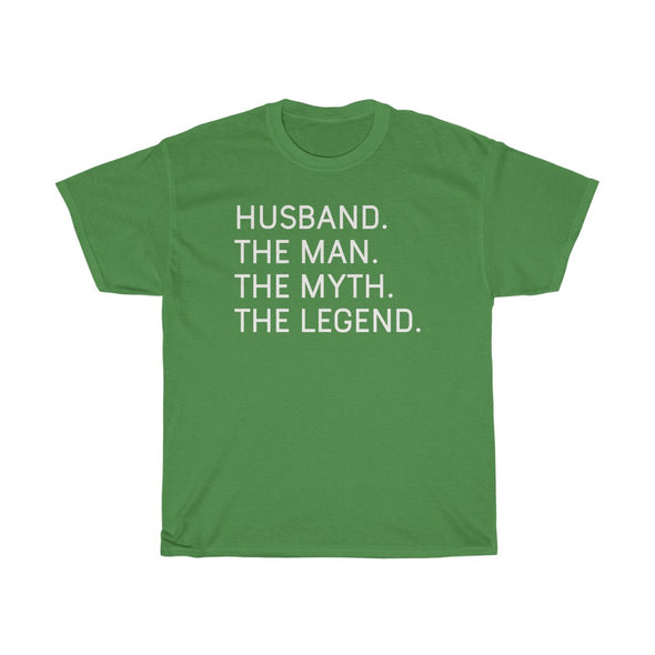 Best Husband Gifts "Husband The Man The Myth The Legend" T-Shirt Funny Gift Idea for Him Husband Mens Tee