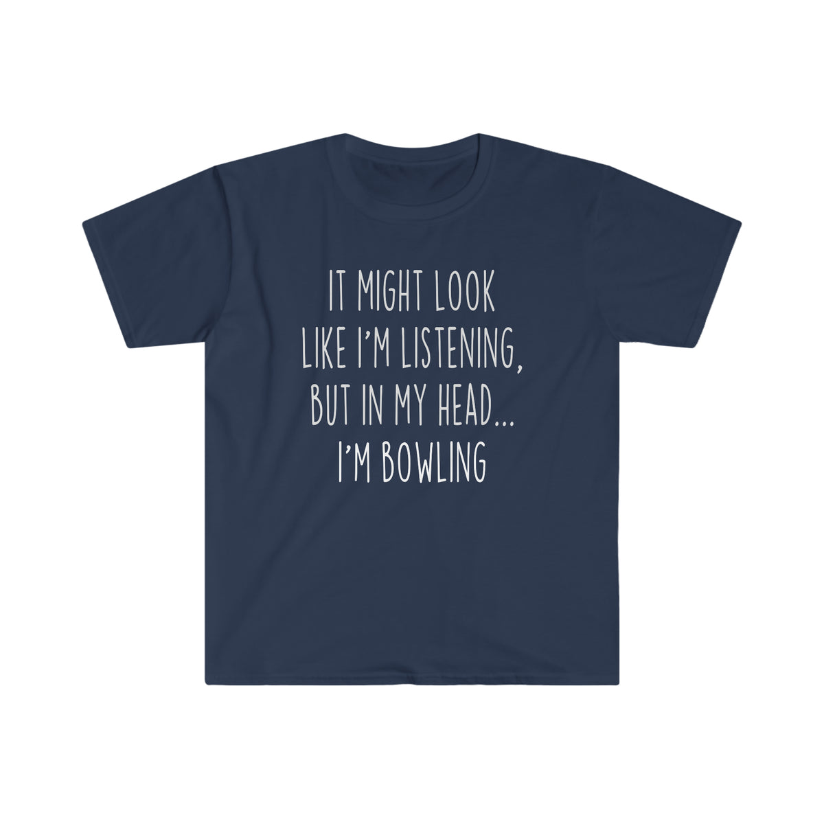 Funny Bowling Shirt Best Bowling T Shirt Gift Idea for Bowler Unisex Fit T-Shirt — photo 6