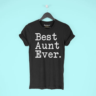 Best Aunt Ever T-Shirt Mothers Day Gift for Aunt Tee Birthday Gift Christmas Gift New Aunt Gift Unisex Shirt $19.99 | T-Shirt