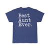 Best Aunt Ever T-Shirt Mothers Day Gift for Aunt Tee Birthday Gift Christmas Gift New Aunt Gift Unisex Shirt $19.99 | Royal / S T-Shirt