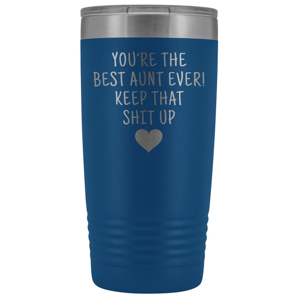 Best Aunt Gift: Travel Mug Best Aunt Ever! Vacuum Tumbler | Gift for Aunt $29.99 | Blue Tumblers