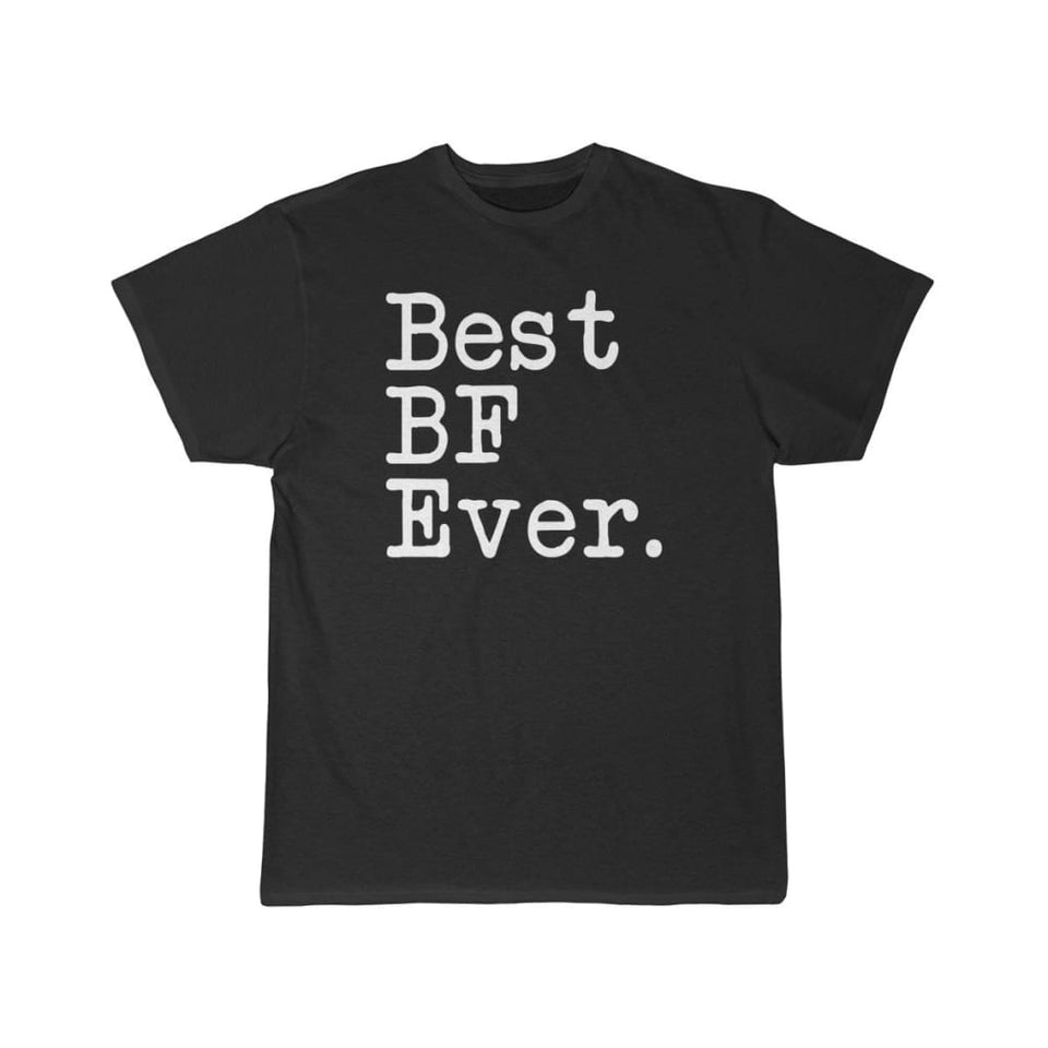 Best BF Ever T-Shirt Boyfriend Anniversary Gift for Him Tee Birthday Gift Boyfriend Christmas Gift Unisex Shirt
