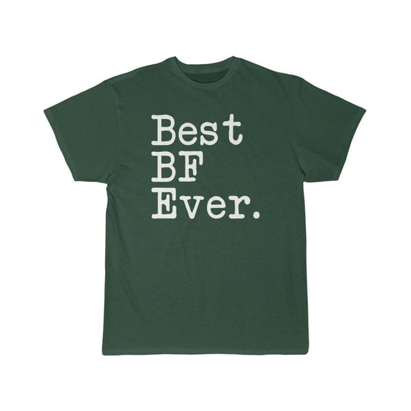 Best BF Ever T-Shirt Boyfriend Anniversary Gift for Him Tee Birthday Gift Boyfriend Christmas Gift Unisex Shirt $19.99 | Forest / S T-Shirt