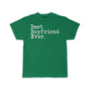 Best Boyfriend Ever T-Shirt Boyfriend Anniversary Gift for Boyfriend Tee Birthday Gift Boyfriend Christmas Gift Unisex Shirt $19.99 | Kelly