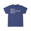 Best Boyfriend Ever T-Shirt Boyfriend Anniversary Gift for Boyfriend Tee Birthday Gift Boyfriend Christmas Gift Unisex Shirt $19.99 | Royal