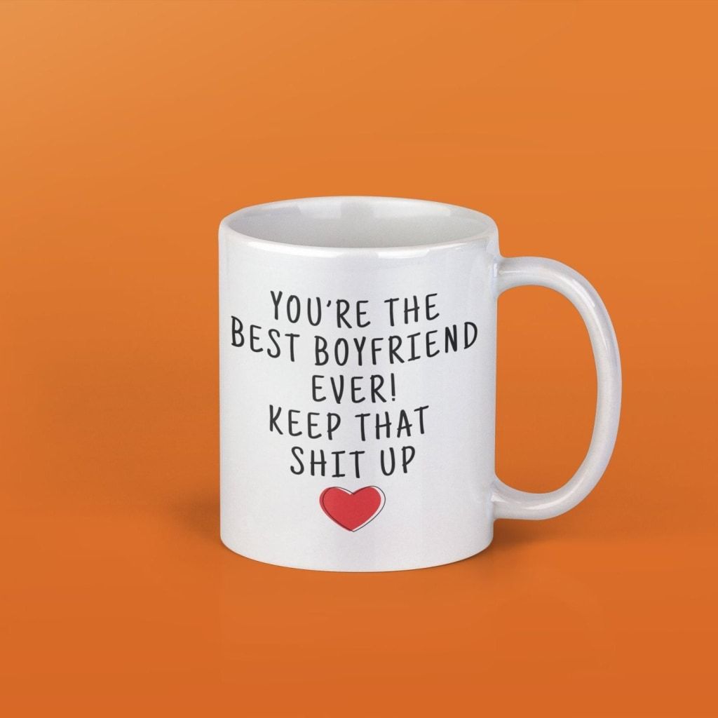 Best Boyfriend Mug - Boyfriend Gifts - Boyfriend Gift Ideas - You're M –  Cute But Rude