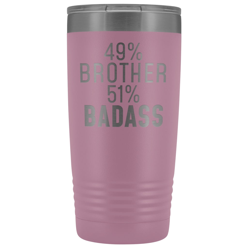 Best Brother Gift: 49% Brother 51% Badass Insulated Tumbler 20oz $29.99 | Light Purple Tumblers