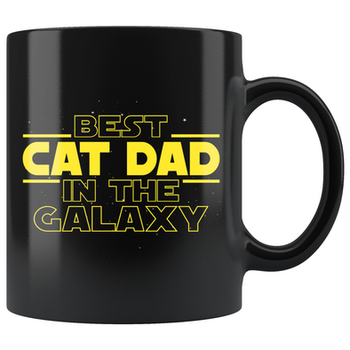 Best Cat Dad In The Galaxy Coffee Mug Black 11oz Gifts for Cat Dad $19.99 | 11oz - Black Drinkware