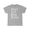 Best Cat Mom Ever T-Shirt Cat Gifts for Women Mothers Day Gift for Cat Mom Tee Birthday Gift Christmas Gift Unisex Shirt $19.99 | Athletic