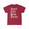 Best Cat Mom Ever T-Shirt Cat Gifts for Women Mothers Day Gift for Cat Mom Tee Birthday Gift Christmas Gift Unisex Shirt $19.99 | Cardinal /