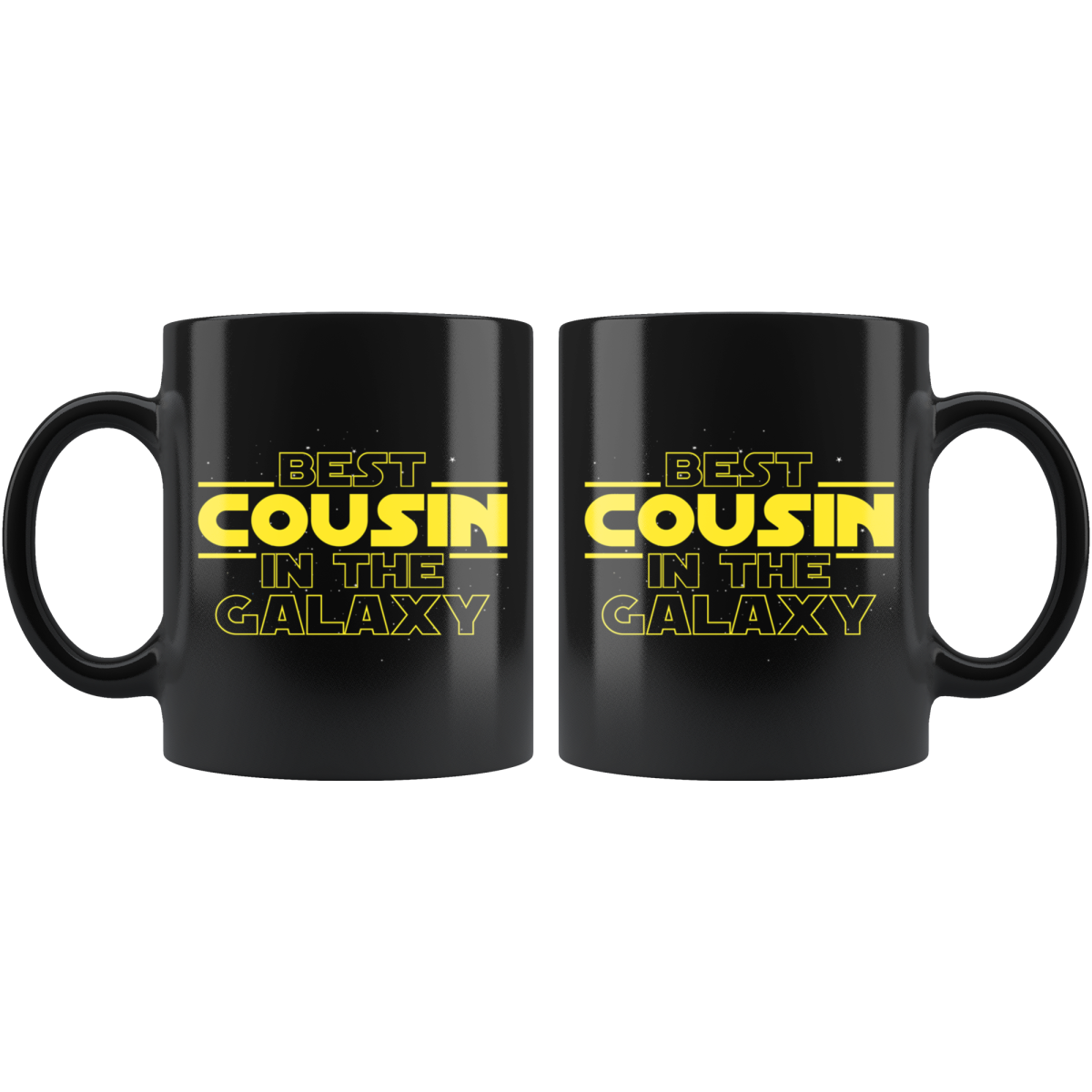 Best Cousin In The Galaxy Coffee Mug Black 11oz Gifts for Cousin $19.99 | Drinkware
