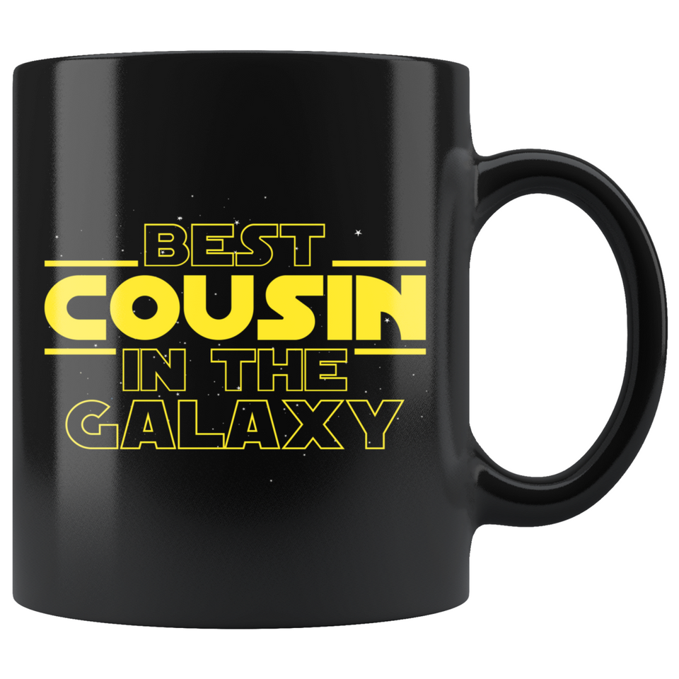 Best Cousin In The Galaxy Coffee Mug Black 11oz Gifts for Cousin