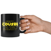 Best Cousin In The Galaxy Coffee Mug Black 11oz Gifts for Cousin $19.99 | Drinkware