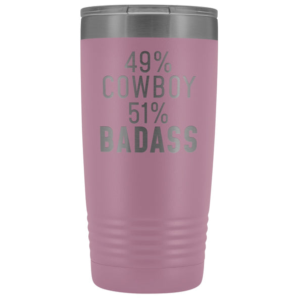 Best Cowboy Gift: 49% Cowboy 51% Badass Insulated Tumbler 20oz $29.99 | Light Purple Tumblers