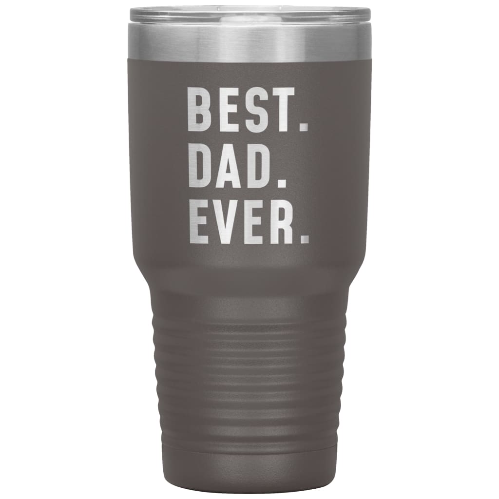 Best Dad Ever Large Travel Mug 30oz Stainless Steel Vacuum Insulated T –  BackyardPeaks