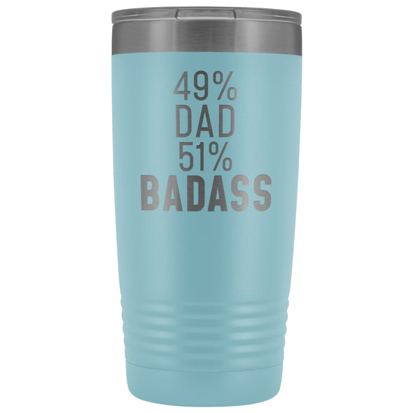 Best Dad Gift: 49% Dad 51% Badass Insulated Tumbler 20oz $29.99 | Light Blue Tumblers