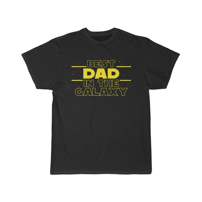 Best Dad In The Galaxy T-Shirt $16.99 | Black / L T-Shirt