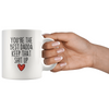 Best Dadda Gifts Funny Dadda Gifts Youre The Best Dadda Keep That Shit Up Coffee Mug 11 oz or 15 oz White Tea Cup $18.99 | Drinkware