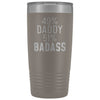 Best Daddy Gift: 49% Daddy 51% Badass Insulated Tumbler 20oz $29.99 | Pewter Tumblers