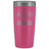 Best Daughter Gift: 49% Daughter 51% Badass Insulated Tumbler 20oz $29.99 | Pink Tumblers