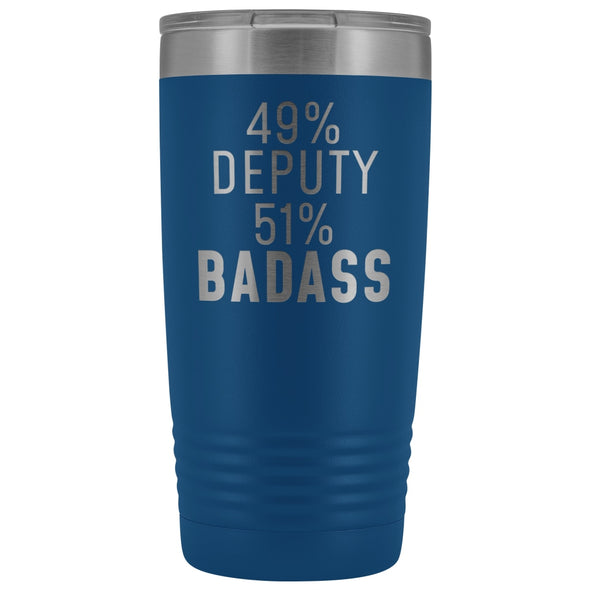Best Deputy Sheriff Gift: 49% Deputy 51% Badass Insulated Tumbler 20oz $29.99 | Blue Tumblers