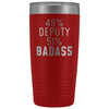 Best Deputy Sheriff Gift: 49% Deputy 51% Badass Insulated Tumbler 20oz $29.99 | Red Tumblers