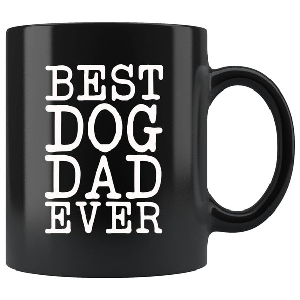 Best Dog Dad Ever Gift Dog Lover Gifts Men Unique Dog Dad Mug Fathers Day Gift for Dog Dad Birthday Dog Gifts for Owners Christmas Dog Dad
