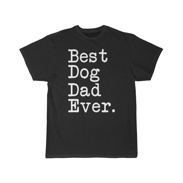 Best Dog Dad Ever T-Shirt Fathers Day Gift for Dog Dad Tee Dog Lover Gifts Men Pet Owner Dog Gift Christmas Gift Unisex Shirt $19.99 | Black