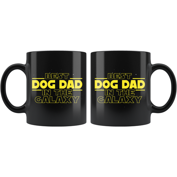 Best Dog Dad In The Galaxy Coffee Mug Black 11oz Gifts for Dog Dad $19.99 | Drinkware