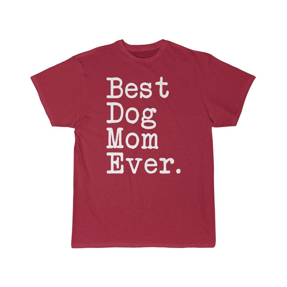 Best Dog Mom Ever T-Shirt Gift for Dog Mom Tee Mothers Day Gift Dog Mom Pet Owner Dog Gift Women Christmas Gift Unisex Shirt $19.99 |