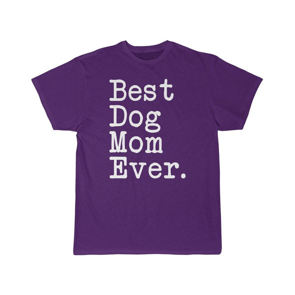 Best Dog Mom Ever T-Shirt Gift for Dog Mom Tee Mothers Day Gift Dog Mom Pet Owner Dog Gift Women Christmas Gift Unisex Shirt $19.99 | Purple