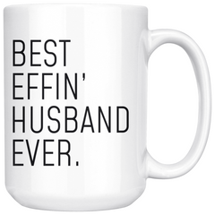Load image into Gallery viewer, Best Effin Husband Ever Coffee Mug Husband Gifts 11oz and 15oz