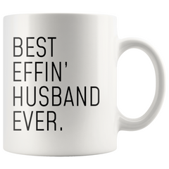 Load image into Gallery viewer, Best Effin Husband Ever Coffee Mug Husband Gifts 11oz and 15oz