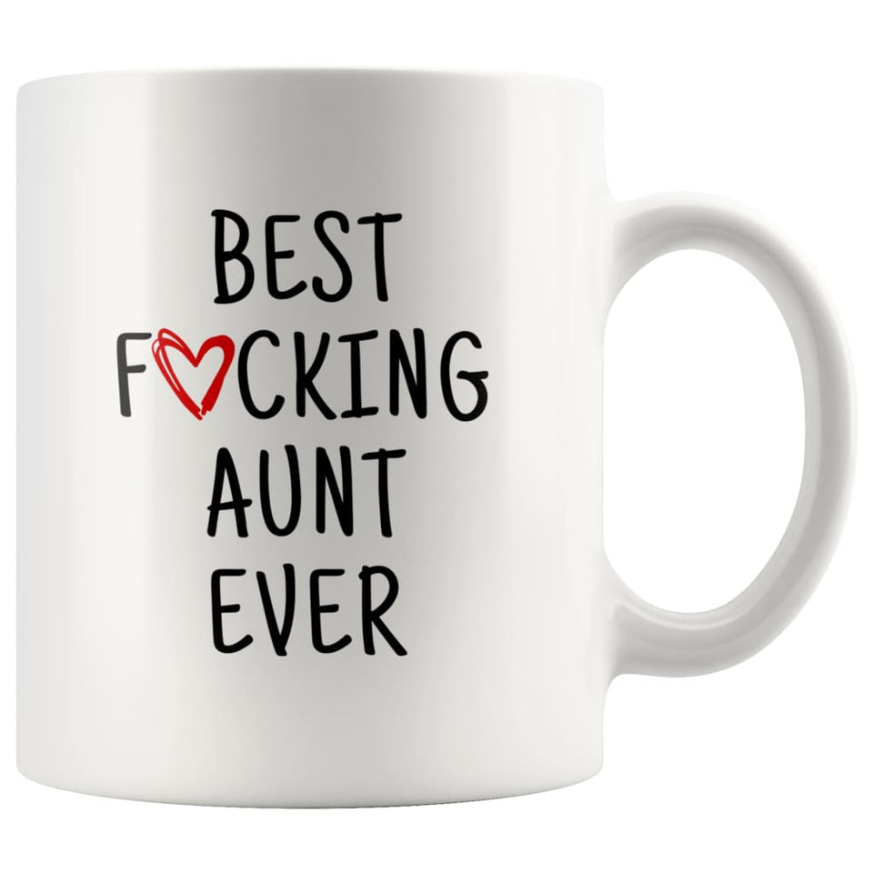 Best F cking Aunt Ever Mug
