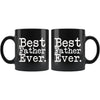 Best Father Ever Gift Unique Father Mug Fathers Day Gift for Father Best Birthday Gift Christmas Father Coffee Mug Tea Cup Black $19.99 |