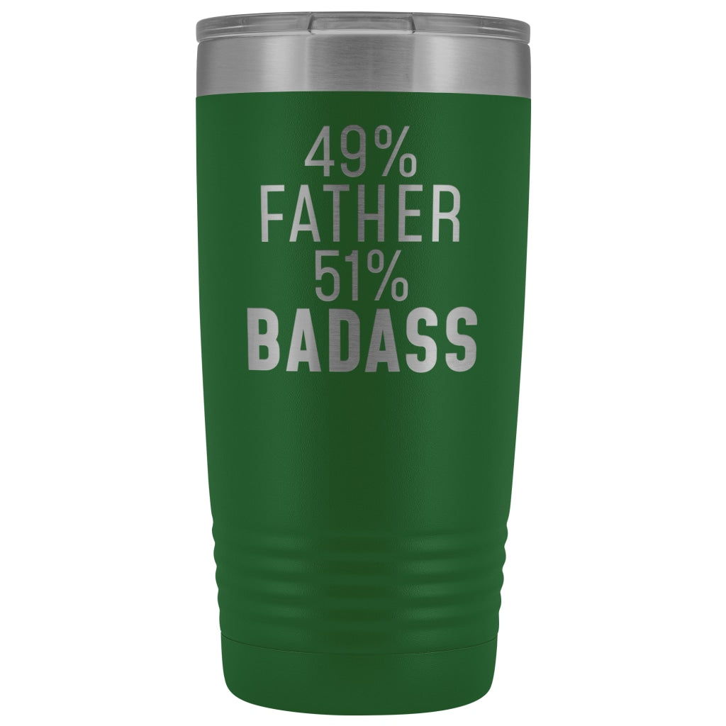 Green 20 oz tumbler with silver engraving reading 49% Father 51% Badass and a clear lid