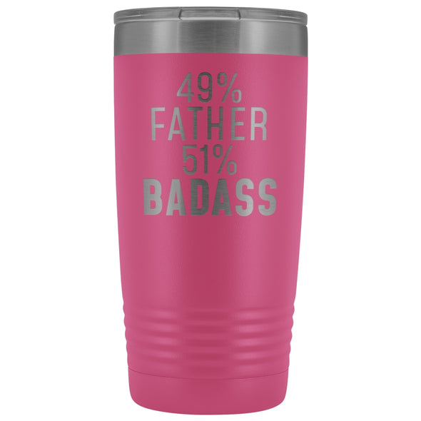 Best Father Gift: 49% Father 51% Badass Insulated Tumbler 20oz $29.99 | Pink Tumblers
