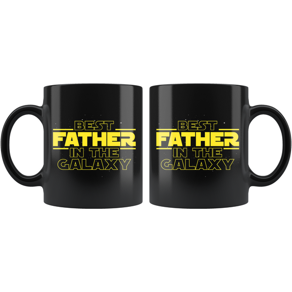 Best Father In The Galaxy Coffee Mug Black 11oz Gifts for Father $19.99 | Drinkware