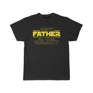 Best Father In The Galaxy T-Shirt $16.99 | Black / L T-Shirt